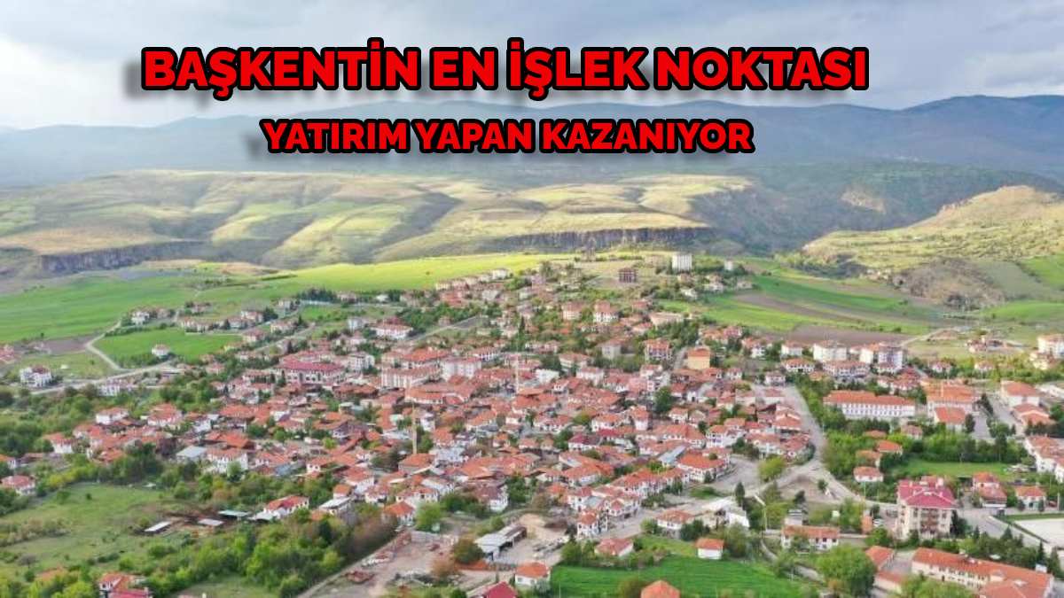 Başkentin yatırım adresi! Emlak fiyatları hızla artıyor! Yatırımcısına büyük kazandırıyor