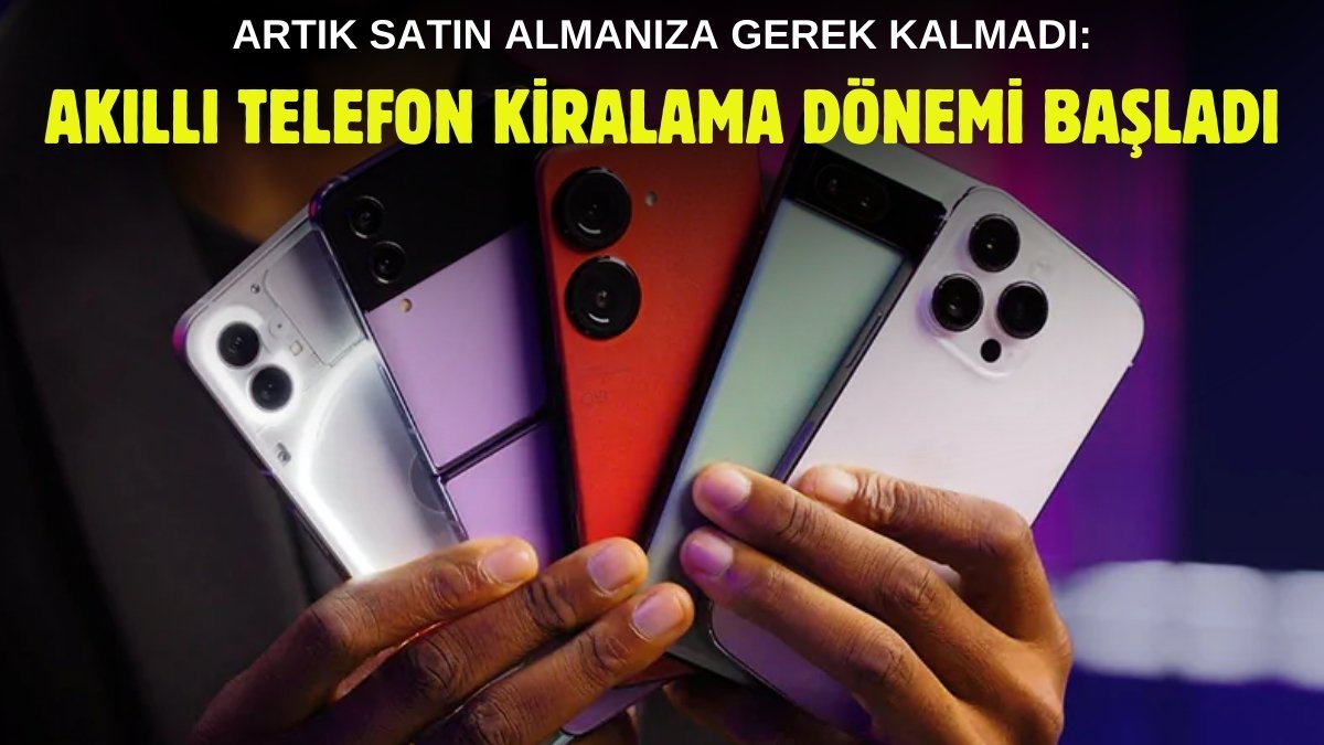 Türkiye'de telefon kiralama dönemi başladı! Ünlü elektronik mağazası duyurdu: İPhone, Samsung...