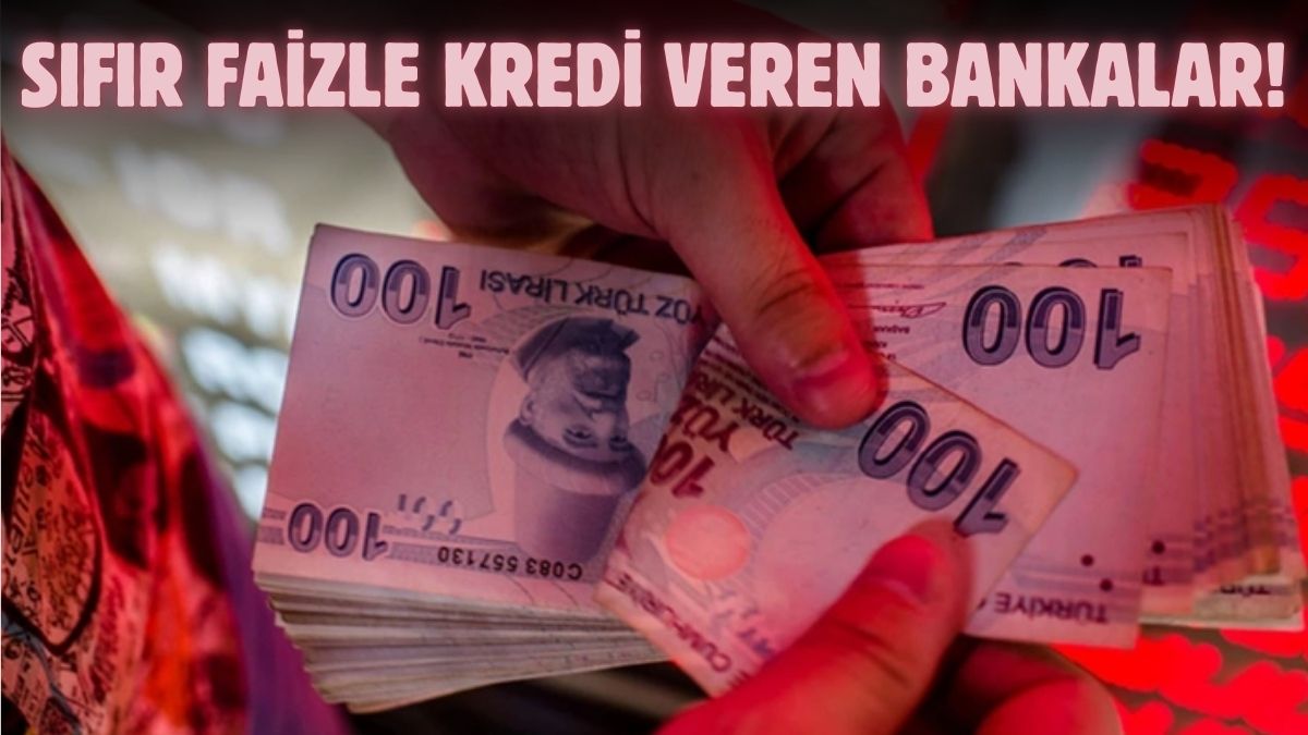 Bankalar kredi musluklarını açtı! İşte sıfır faizle kredi veren bankalar: Tek kuruş faiz ödemek yok