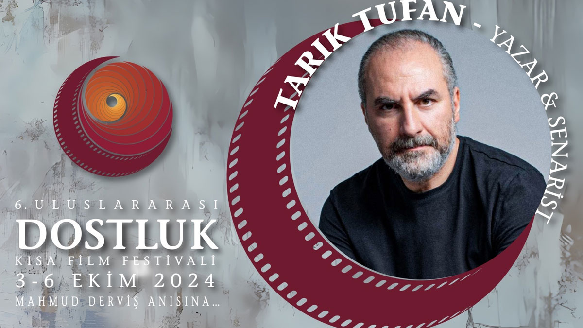 Dostluk Film Festivali'nin jüri başkanı Tarık Tufan oldu