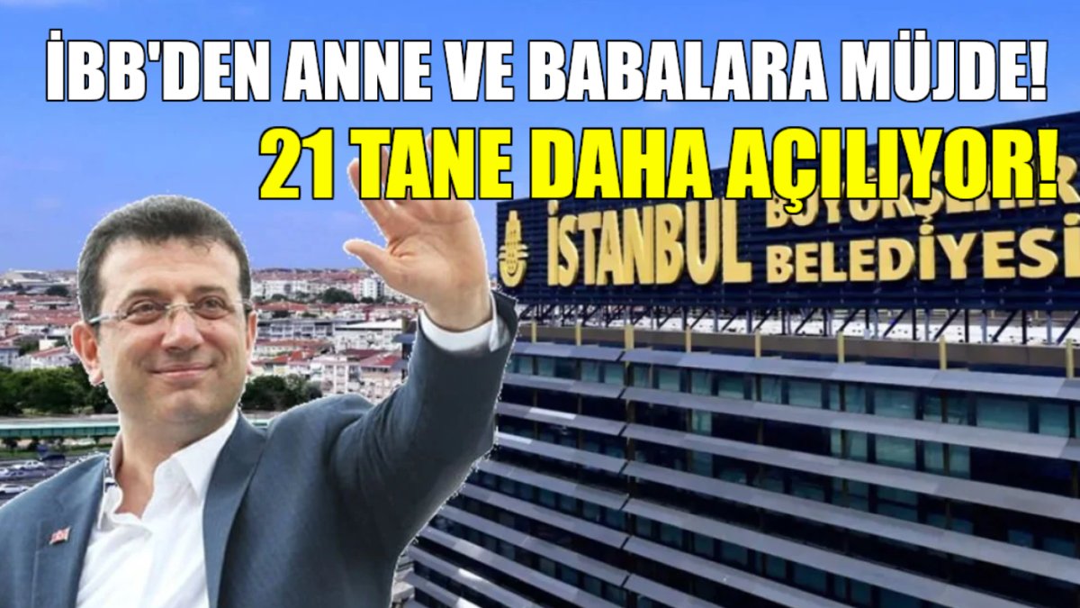İstanbul'da anne ve babaları sevindirecek haber! İBB yaptı, olmayan kıskandı: 21 tane daha açılıyor