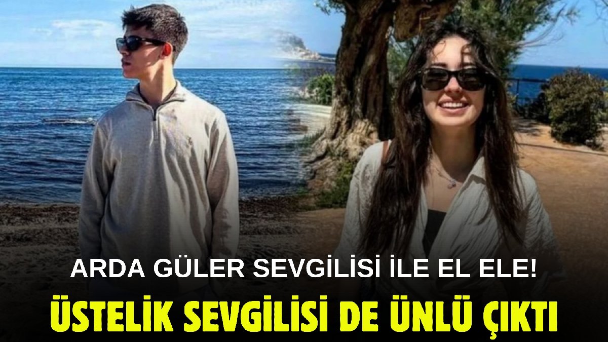 Genç futbolcu Arda Güler'in sevgilisi bakın kim çıktı? Sevgilisi de ünlüymüş: İlk kez aşkını ilan etti