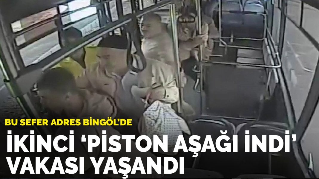 Bingöl’de 'piston aşağı indi 'vakasına benzer bir olay yaşandı: Oksijen tüpünün aniden açılması otobüste kaosa neden oldu