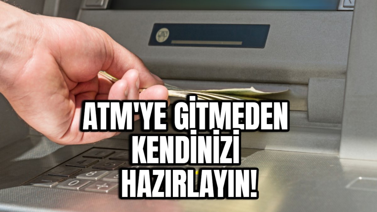 ATM'ye gitmeden önce kendinizi hazırlayın! Artık yok: Türkiye'de bir devrin sonu