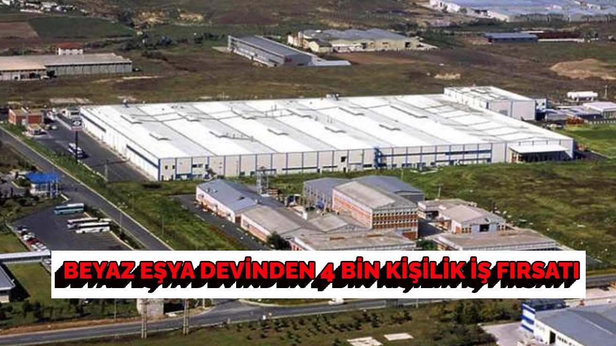 Türkiye'nin beyaz eşya devi 78 milyon dolarlık fabrika kurdu! 4 Bin kişiye iş kapısı olacak