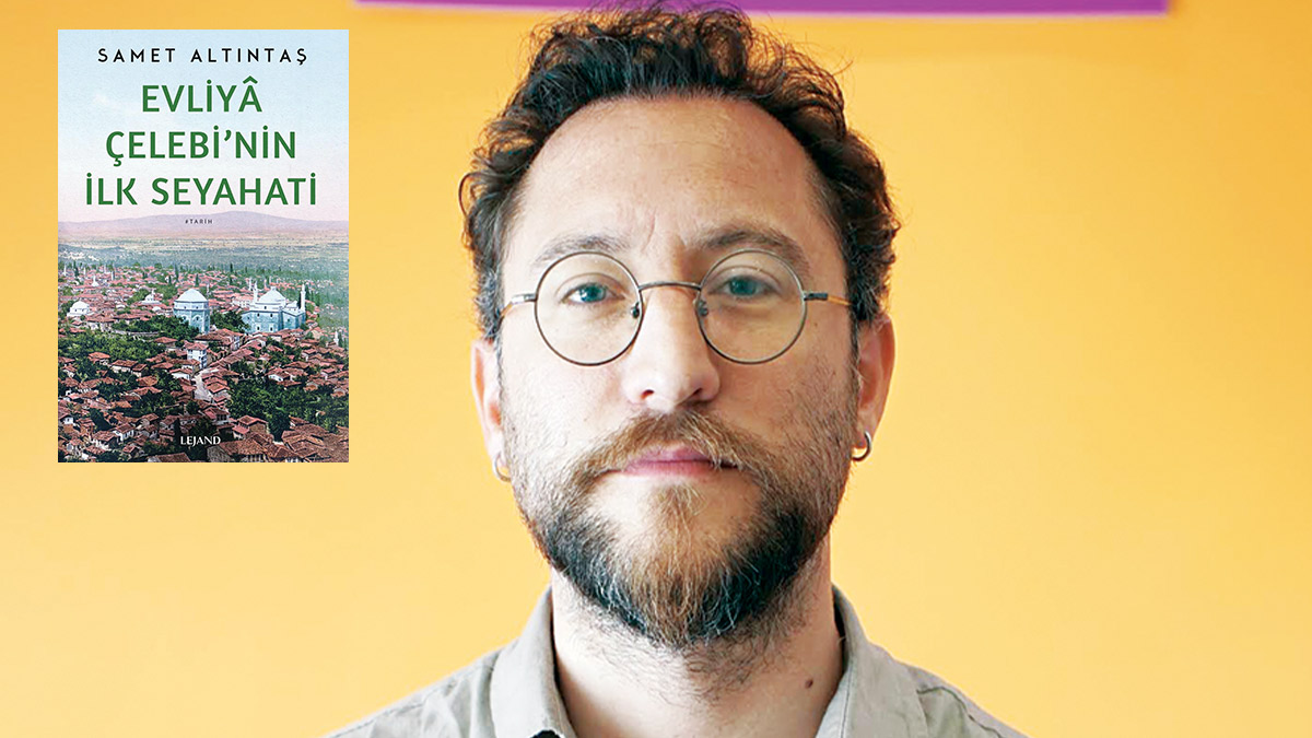 Evliya Çelebi’nin ilk seyahatine odaklandığı kitabı okurla buluşan Samet Altıntaş: Seyahatnâme’yi Bursa gezisine borçluyuz