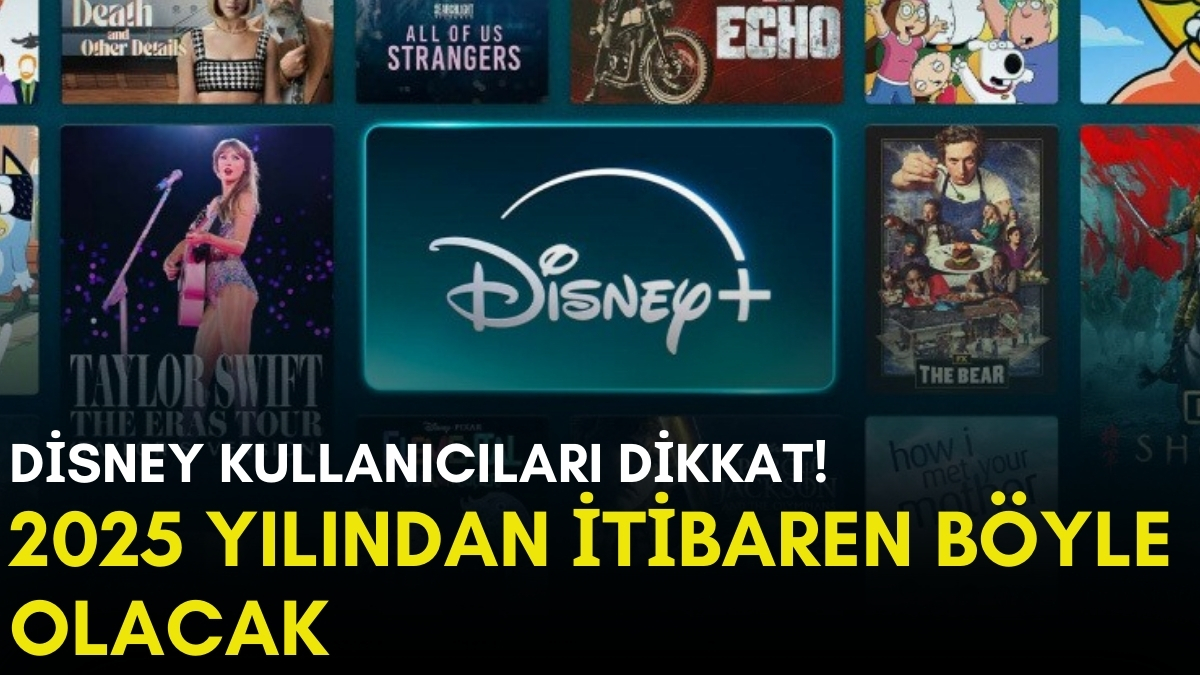 Disney+ Türkiye'nin yeni paket uygulaması hayata geçiyor! 2025'den itibaren böyle olacak