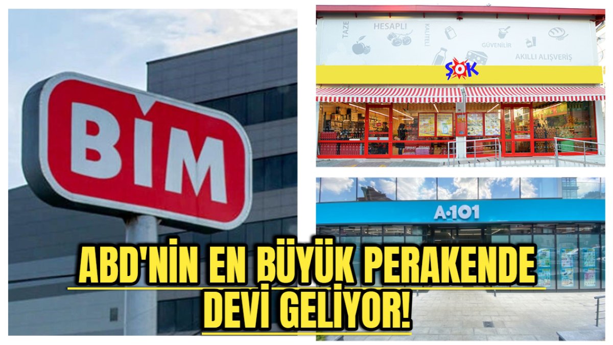ABD’nin en büyüğü Türkiye’ye geliyor! BİM ve A101'in işi artık çok zor
