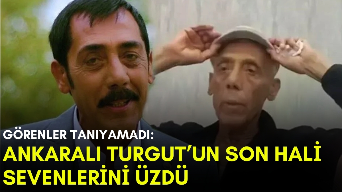 Öldü denilmişti son hali ortaya çıktı! Ankaralı Turgut'un kızından yürek yakan paylaşım: Ağlayarak dua istedi
