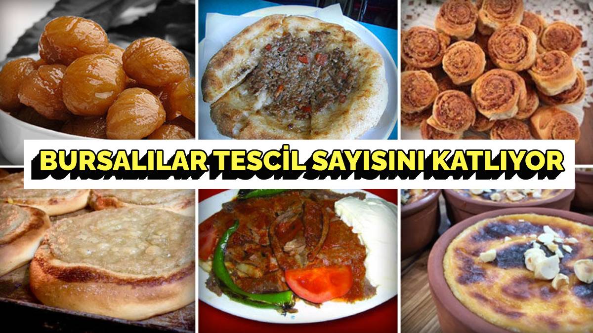 Bursa’da yeni tescil harekatı! Cantık, kestane şekerinden sonra o da listeye eklendi! Ürün sayısı 30’a yükseldi sırada bekleyenl