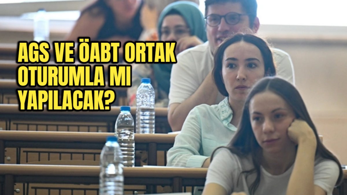 AGS ve ÖABT ortak oturumla mı yapılacak? Merak edilen soru yanıt buldu