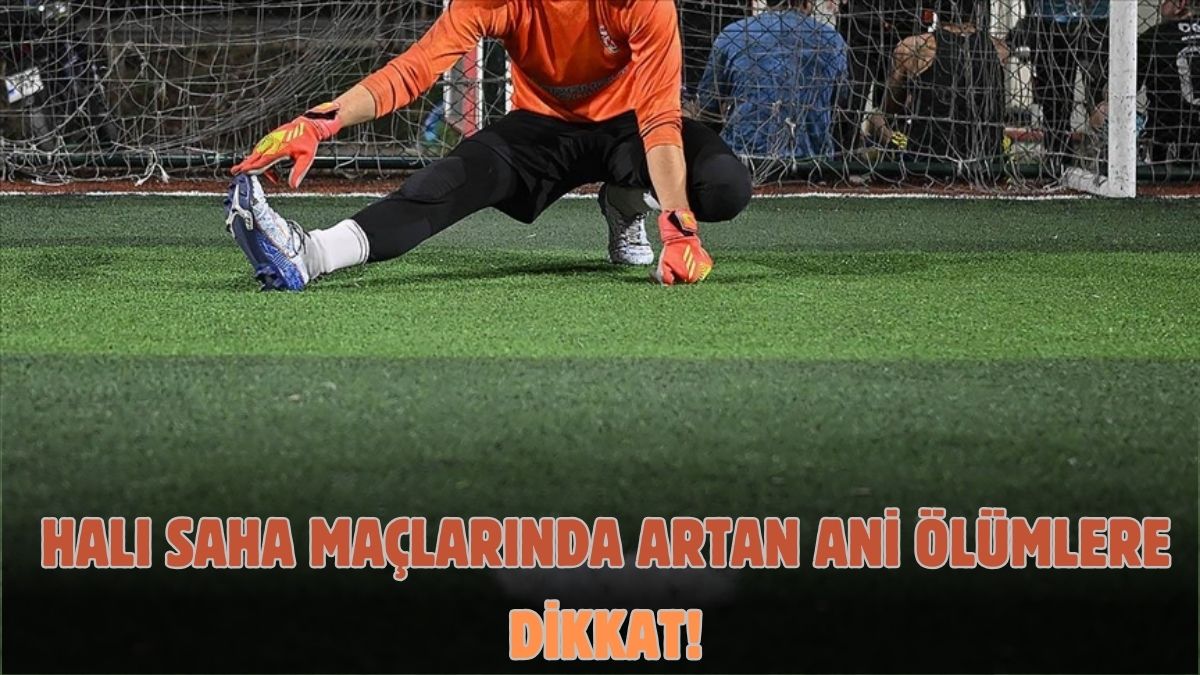 Halı sahaya gidenler dikkat! Ölüm sayısı arttı, doktorlar uyardı: Maçlarda ani ölümlere neden oluyor