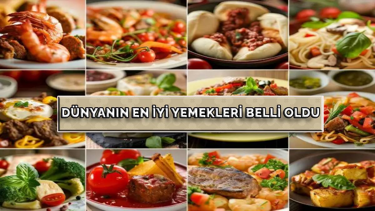 Dünyanın en iyi yemekleri seçildi! Listede yok yok: Türkiye'de ise bakın hangi yemek listede yer alıyor…