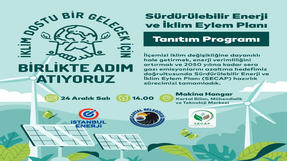 Kartal Belediyesi, iklim dostu belediyecilik için SECAP sürecini tamamladı
