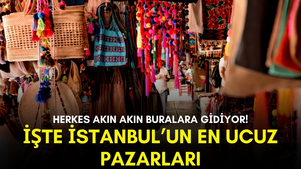 İşte İstanbul'un en ucuz sosyete pazarları! Hangi gün nereye kuruluyor? Herkes buralara akın ediyor
