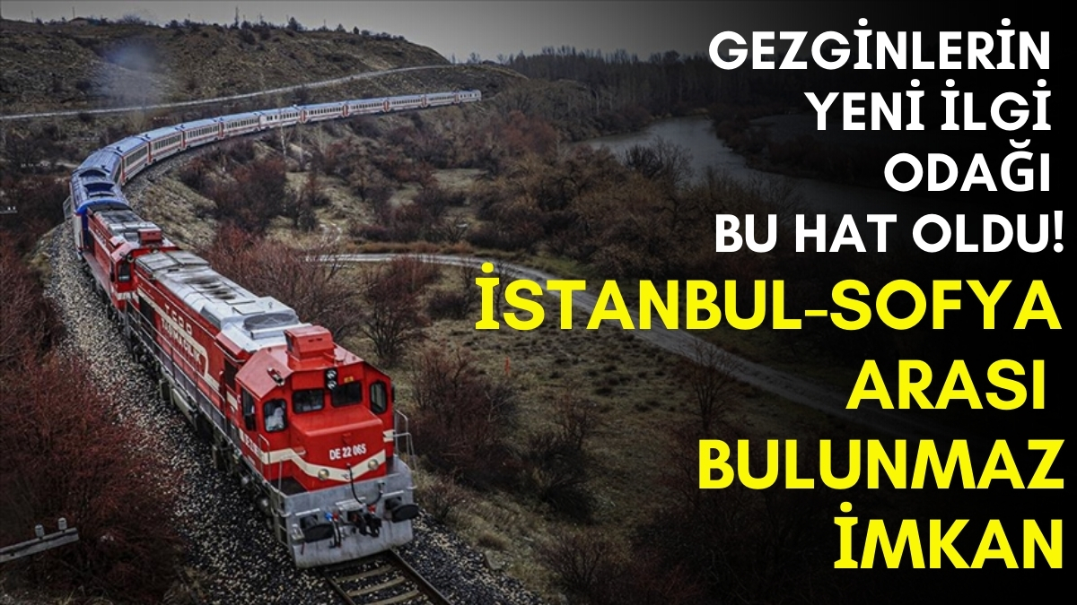 Türkiye'nin Avrupa'ya açılan kapısı! İstanbul'dan başlayıp Bulgaristan'a kadar gidiyor, bilet yetişmiyor