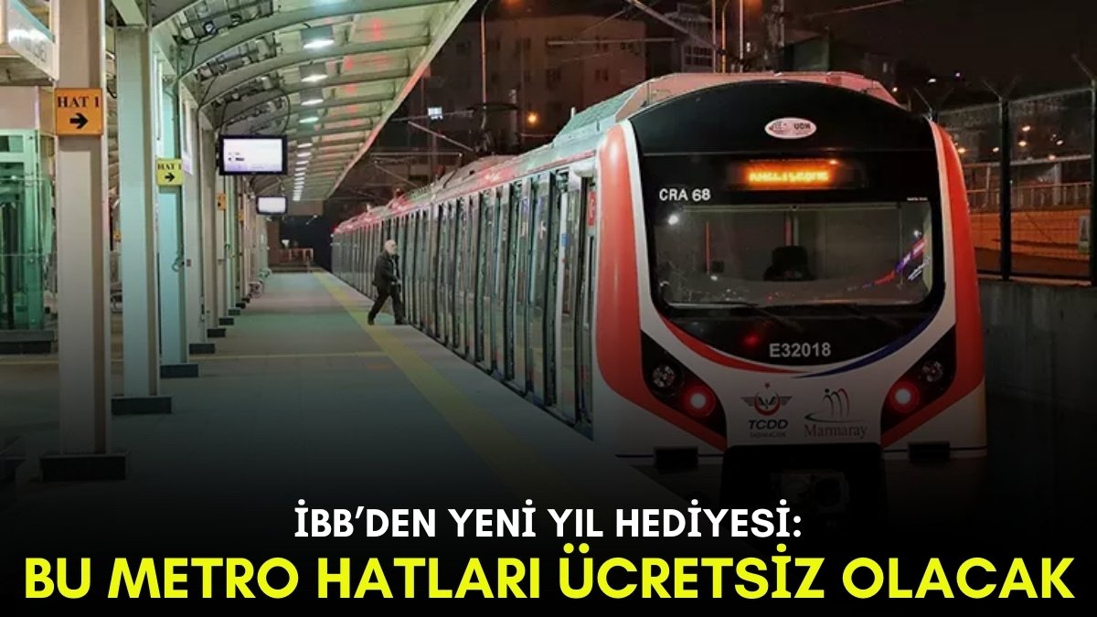 İstanbul'da 24 saat ücretsiz olan metro hatları açıklandı! İstanbul Büyükşehir Belediyesi'nden yeni yıl hediyesi