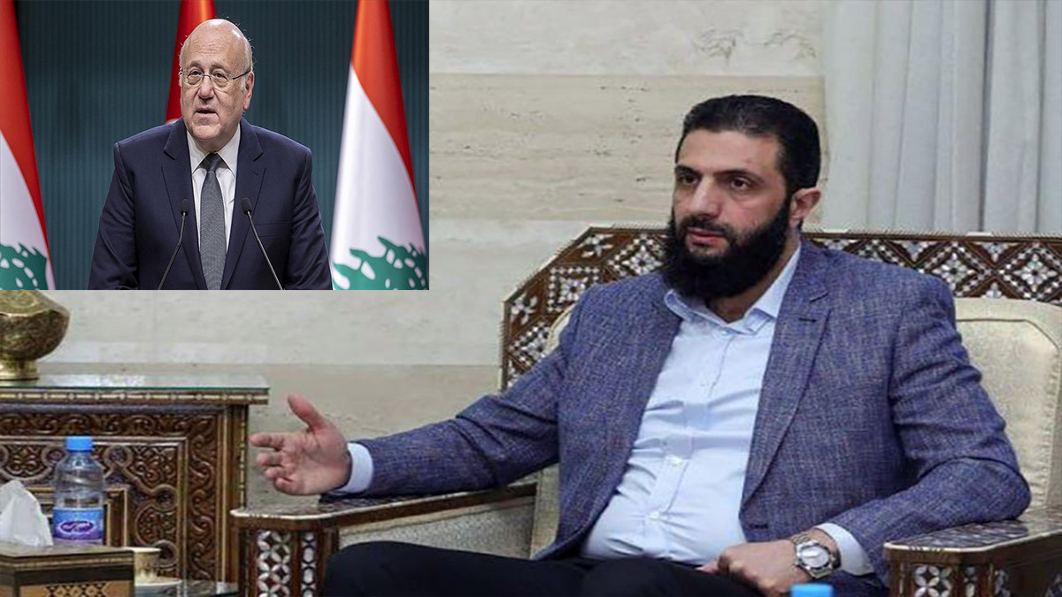 Şara ve Mikati sınır çatışmalarını görüştü... Lübnan Başbakanı Suriye'ye gidecek