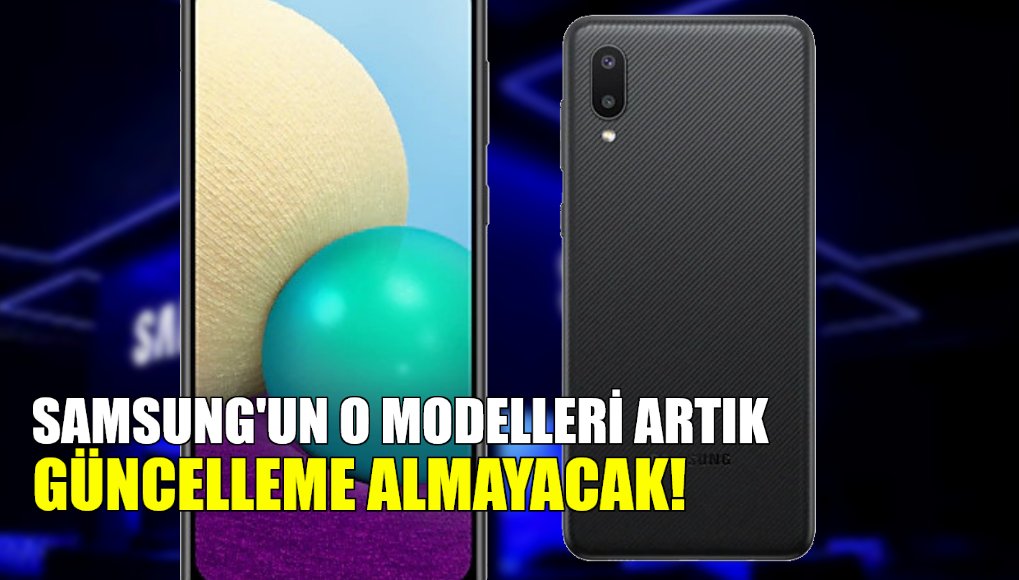 Samsung kullanıcılarına kötü haber verildi! O modeller güncelleme almayacak