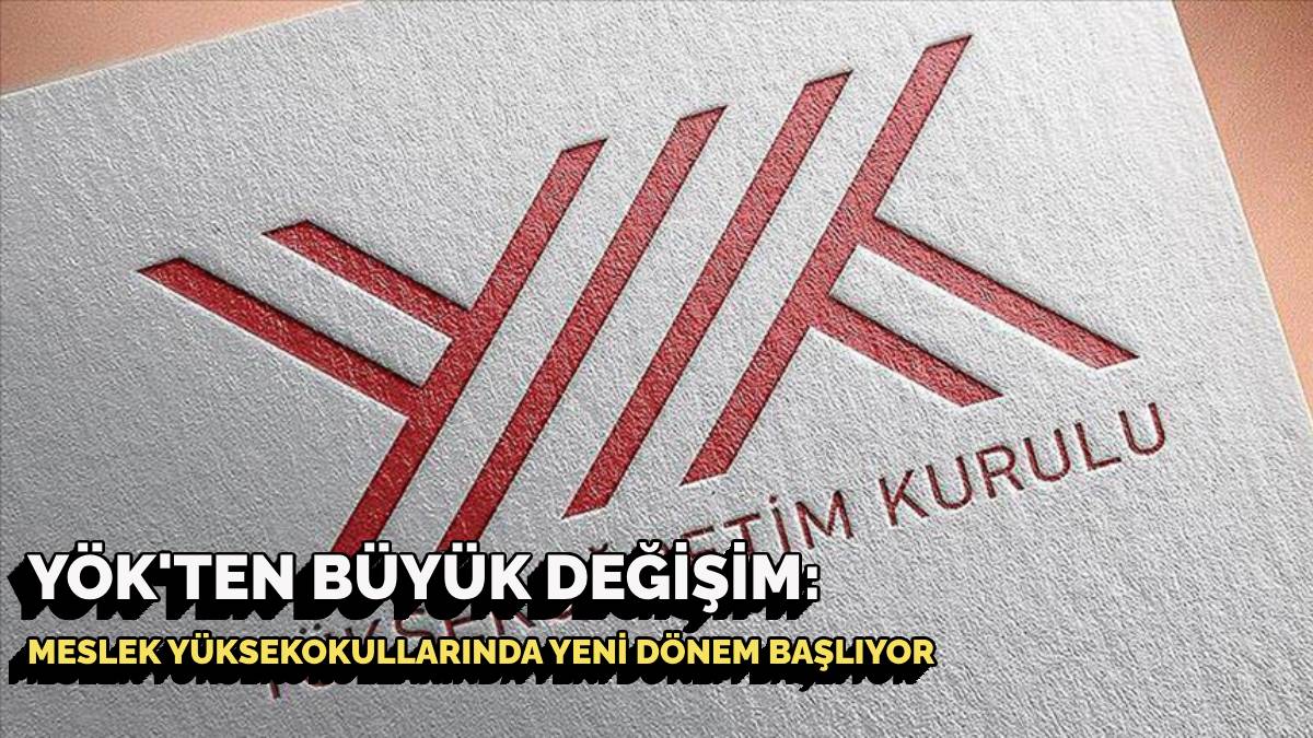 MYO'lara şok doping! İş dünyası ile tam uyum: Meslek yüksekokulları sil baştan yenileniyor!