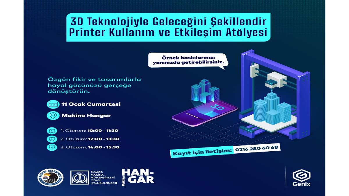 Kartallı gençler 3 boyutlu yazıcı teknolojisini Makina Hangar’da keşfedecek!