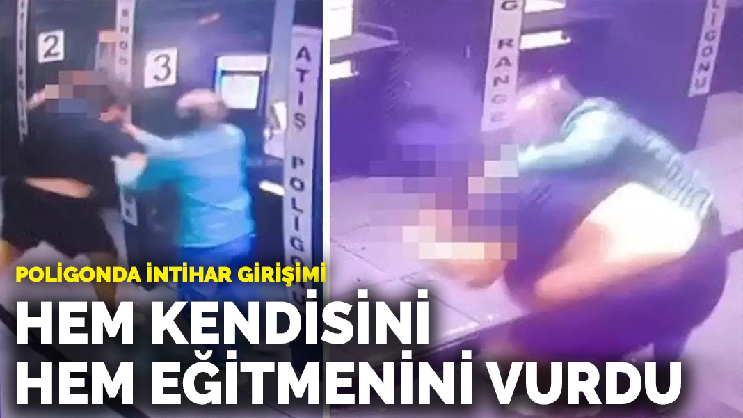 Poligonda intihar girişimi: Hem kendisini hem eğitmenini vurdu
