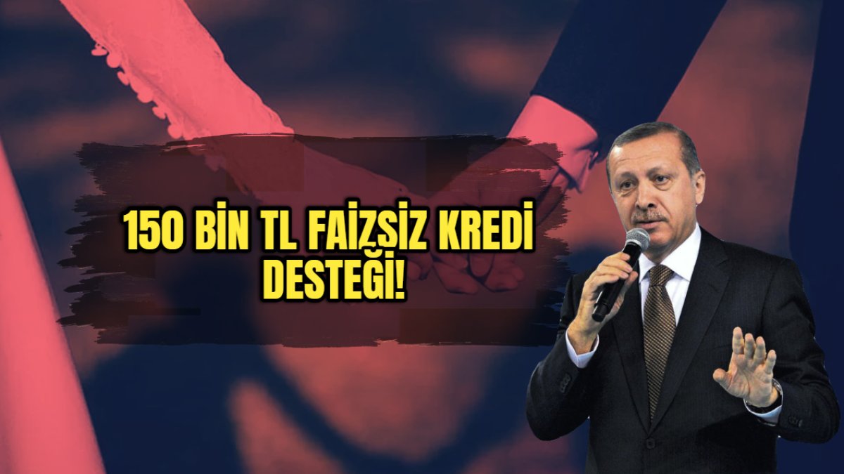 Gençlere müjde! Cumhurbaşkanı Erdoğan'dan 150 bin TL faizsiz kredi desteği!
