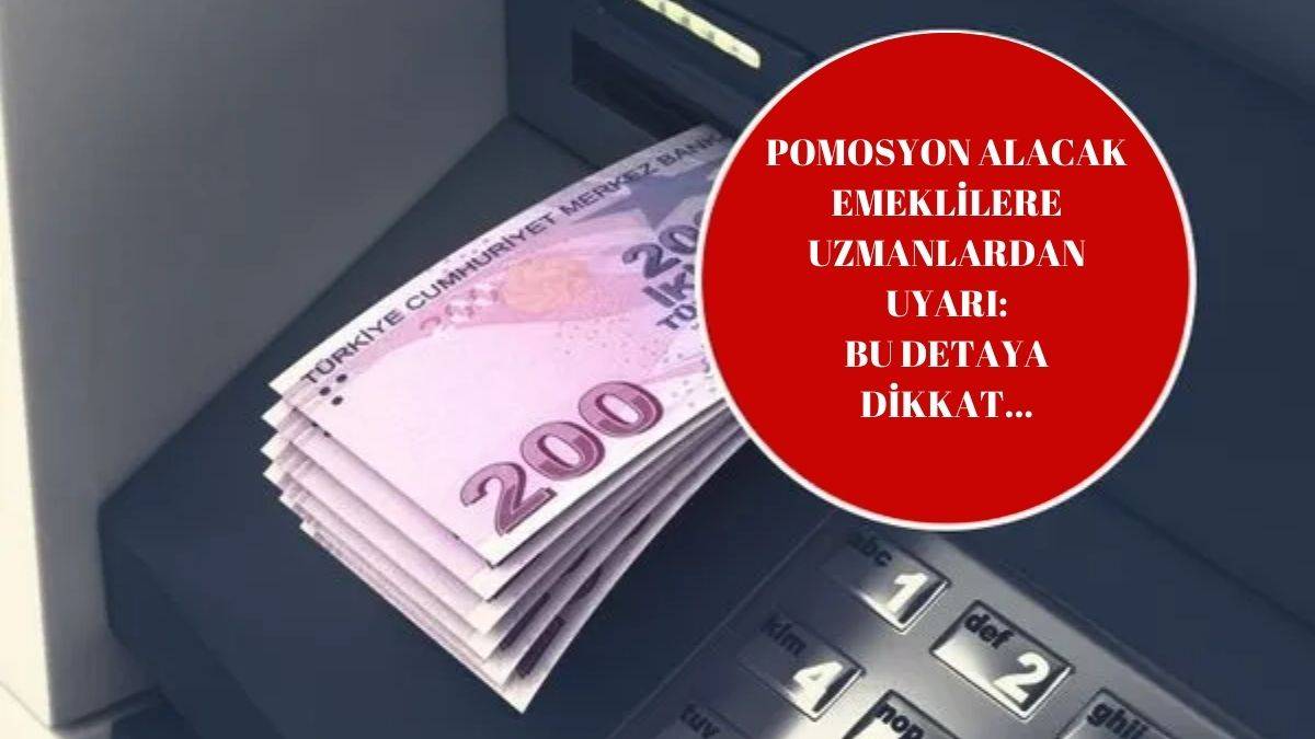Uzmanlardan emeklilere uyarı: Yüksek promosyon almak isterken yanmayın! Bu mutlaka dikkat...
