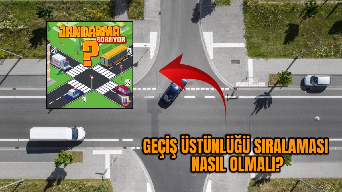 Bu soruyu kimse doğru cevaplayamıyor! Geçiş üstünlüğü sıralaması nasıl olmalı? Jandarma paylaştı