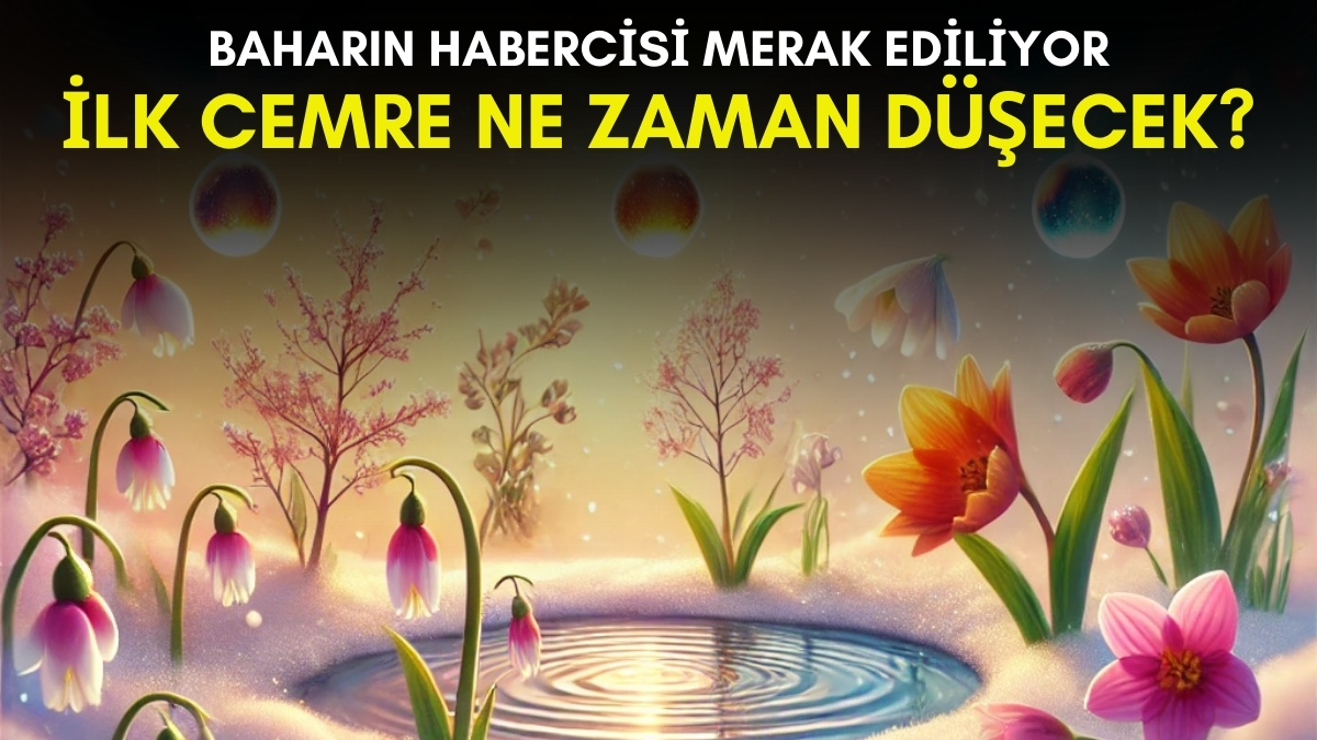 Baharın habercisi cemreler 2025’te ne zaman düşecek? İlk cemre düştü mü, cemreler sırasıyla hangi tarihte düşecek?