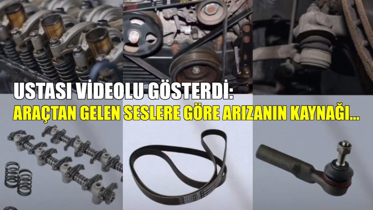 Arabadan gelen seslerin kaynağı belli oldu! Ustası gelen her sesin nedenini parça parça anlattı