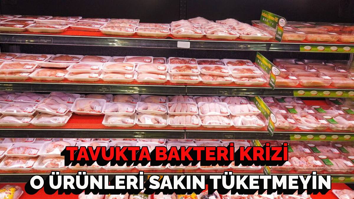 Ünlü süpermarkette büyük kriz! Sakın tüketmeyin: Bütün tavuk ürünleri raflardan kaldırıldı! Hepsinde bakteri çıktı