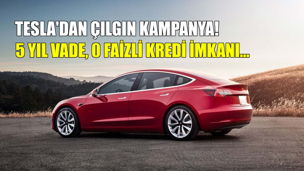 Tesla'dan çılgın kampanya 5 yıl vade 0 faiz! Elektrikli otomobilde rekabet arşa çıktı