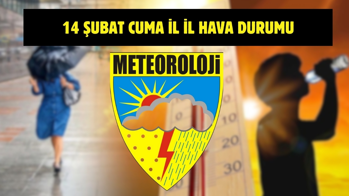 Meteoroloji’den yeni uyarı geldi! Tüm Türkiye’yi yakından ilgilendiriyor: İşte 14 Şubat il il hava durumu