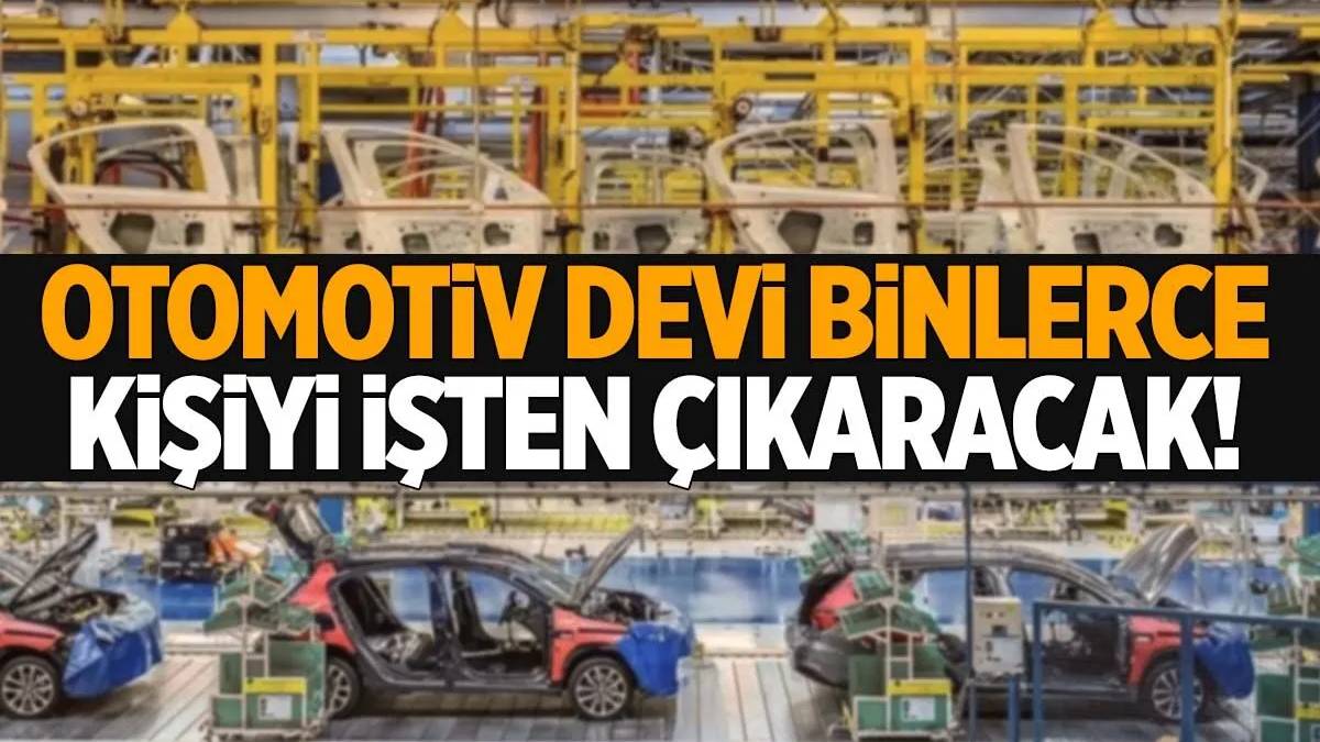 Binlerce kişi ekmeğinden olacak! Herkesin beğendiği markaydı: Otomotiv devi küçülüyor
