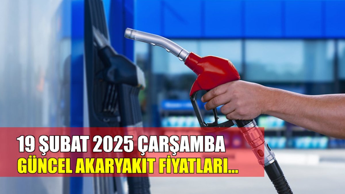 Akaryakıtta indirim ya da zam var mı? 19 Şubat 2025 güncel akaryakıt fiyatları: Motorin, benzin, LPG...