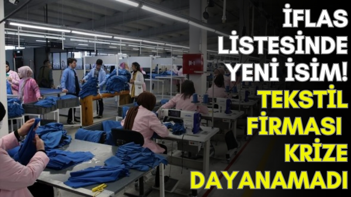 İflas eden şirket listesi kabarıyor! Van’ın tekstil devi de listeye eklendi: Çalışanlar endişe içinde