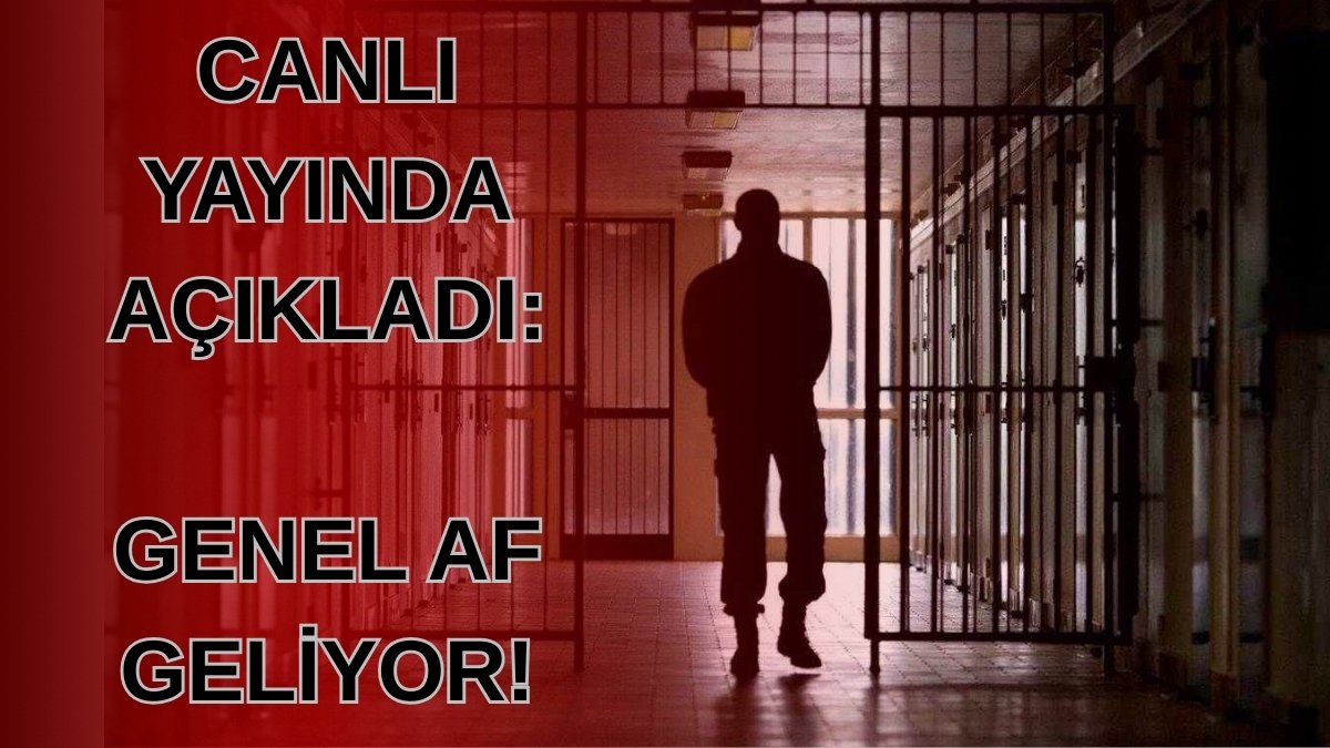 Yüzbinlerce kişiyi ilgilendiren gelişme: Genel af geliyor! Canlı yayında tarih vererek açıkladı