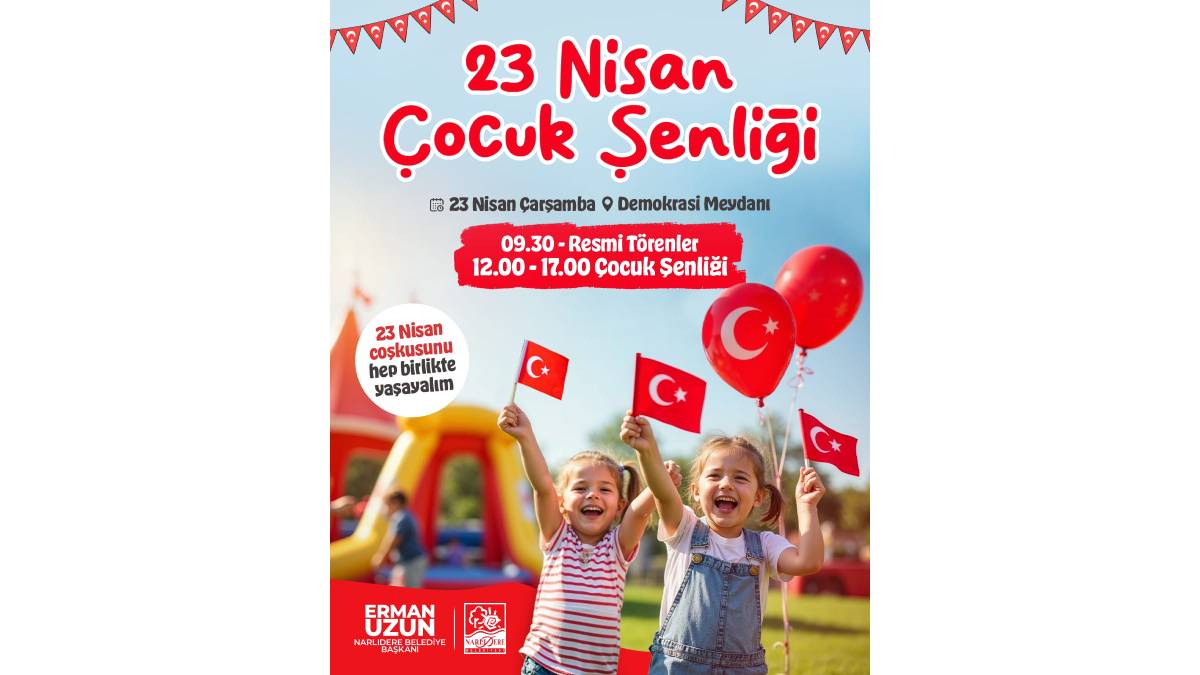 Narlıdere’de 23 Nisan’da şenlik var