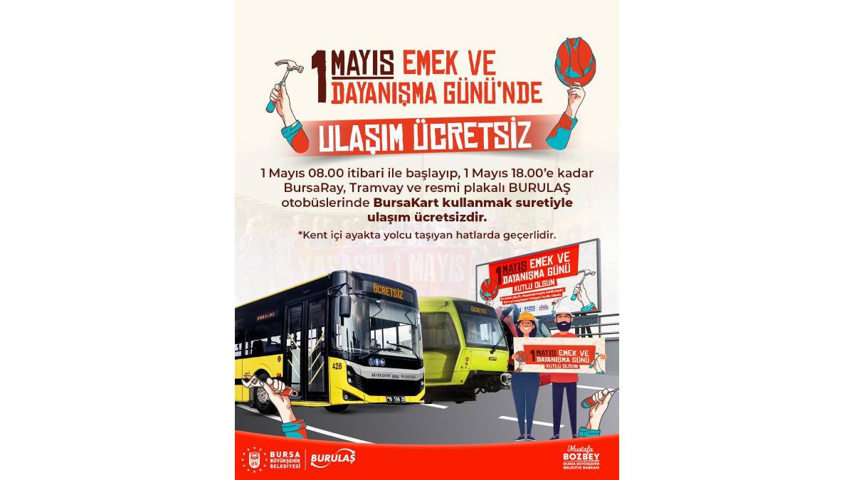 1 Mayıs'ta ulaşım ücretsiz