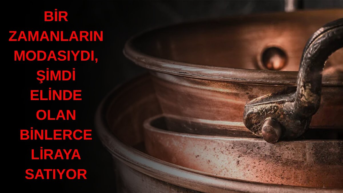 Kilerlerde çürümeye terk edilmişti, paha biçilemez oldu! Eskinin kıymeti şimdi bilindi: Altından bile pahalıya satılıyor