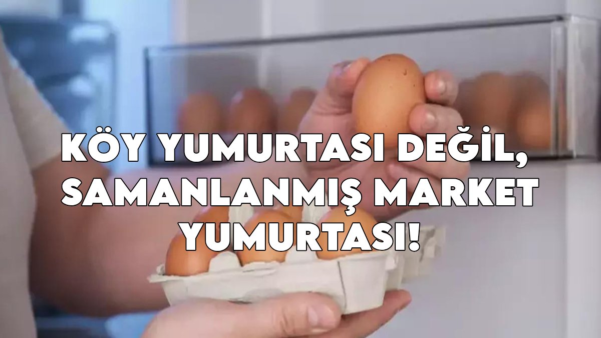 Bu kadarına da pes! Bilmediğiniz yerden sakın köy yumurtası almayın: Herkes yolunu bulmuş