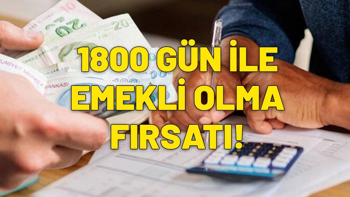 3600'den 1800 güne düşürüldü! Erkenden emekli olmak için bu fırsattan yararlanabilirsiniz: Hemen kontrol edin