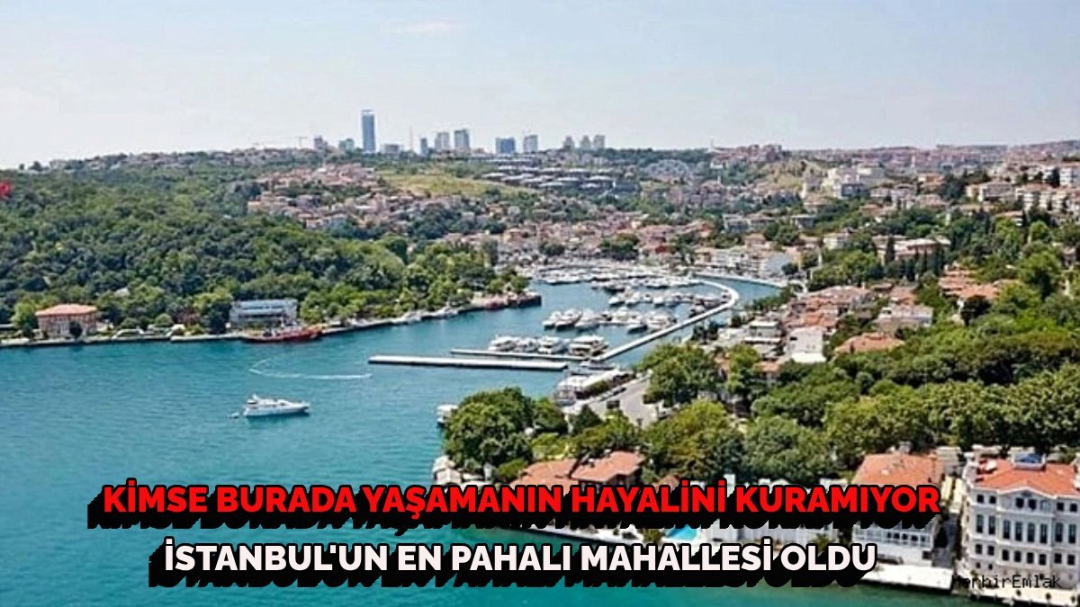 İstanbul’un en pahalı mahalleleri buralar: Zirve'de Sarıyer ve Büyükçekmece'nin mahalleleri var! İşte en pahalı 17 mahalle
