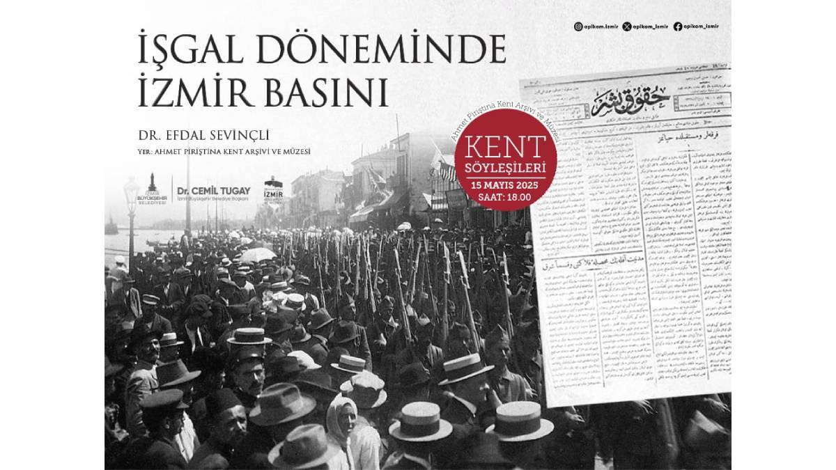 “İşgal Döneminde İzmir Basını” APİKAM’da konuşulacak