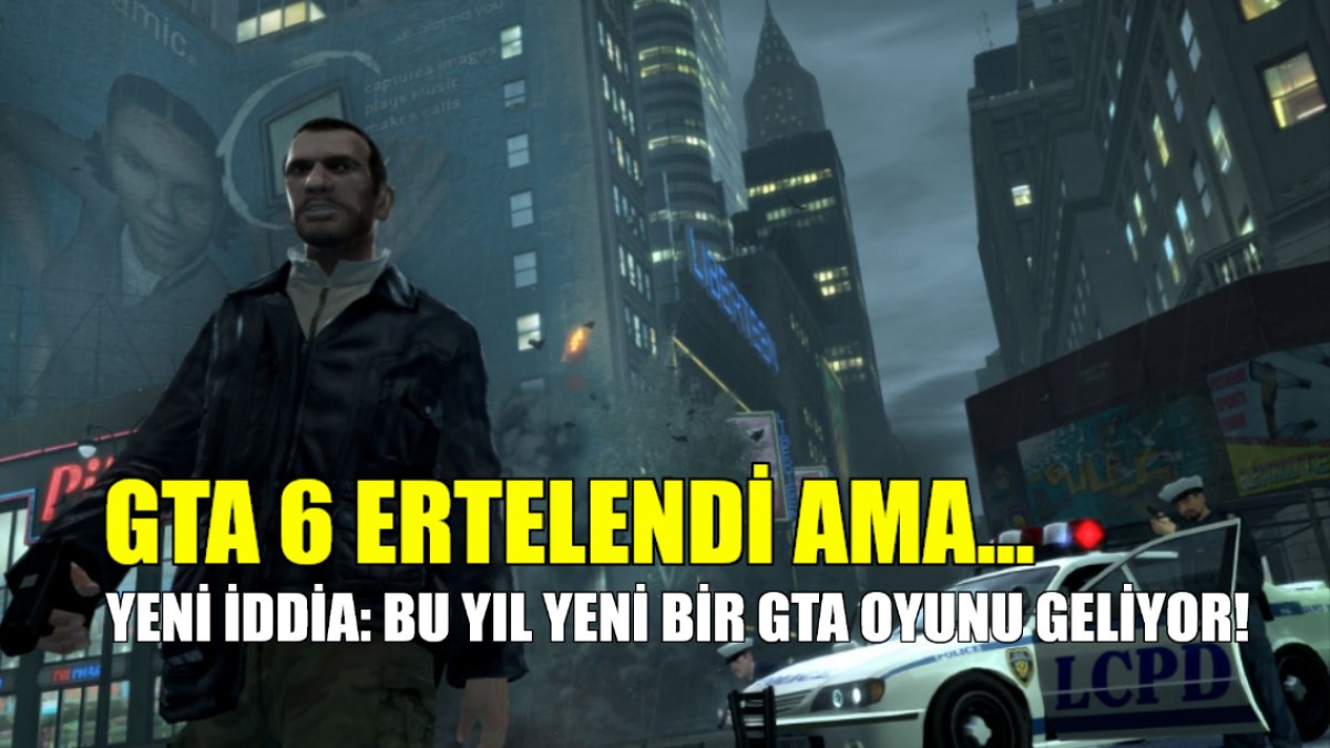 GTA 6'nın çıkışı ertelendi ama... Bu yıl yeni GTA oyunu geliyor: İddialar oyun dünyasını heyecanlandırdı