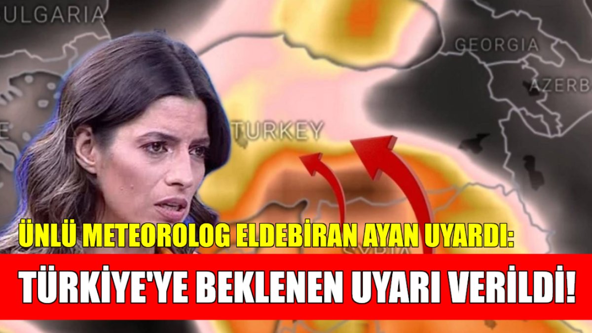 Türkiye'ye beklenen uyarı verildi! Ünlü meteorolog Eldebiran Ayan üstüne basa basa uyardı: 4'ü birden geliyor