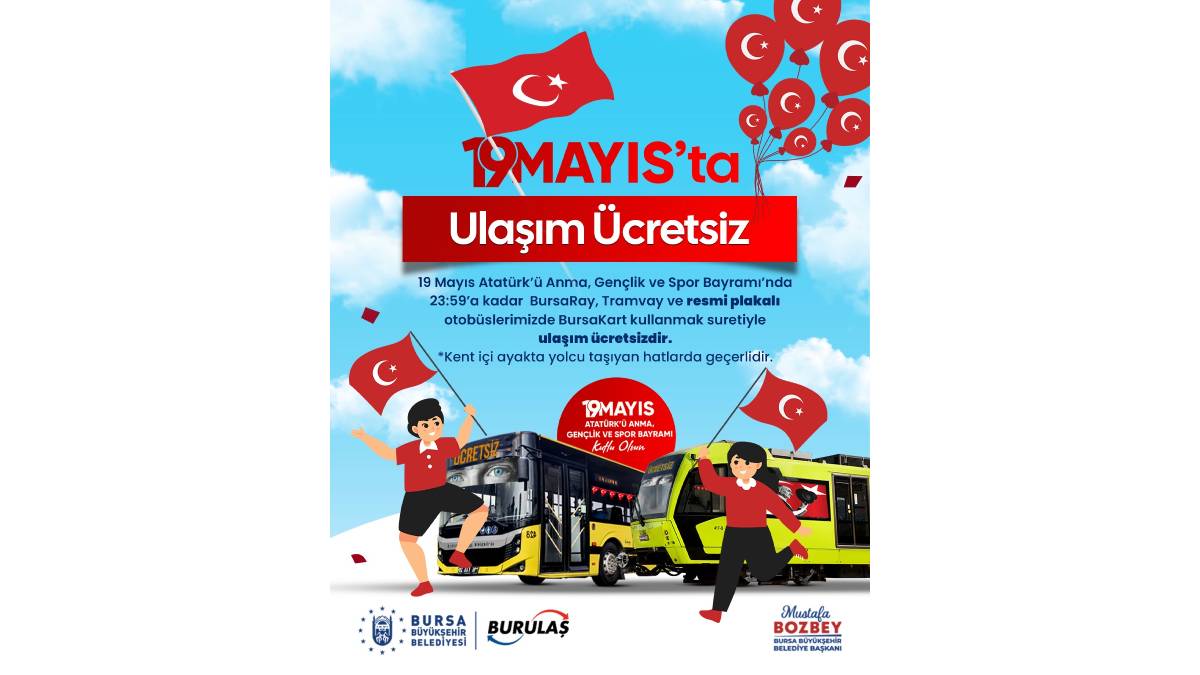 Bursa’da 19 Mayıs’ta ulaşım ücretsiz