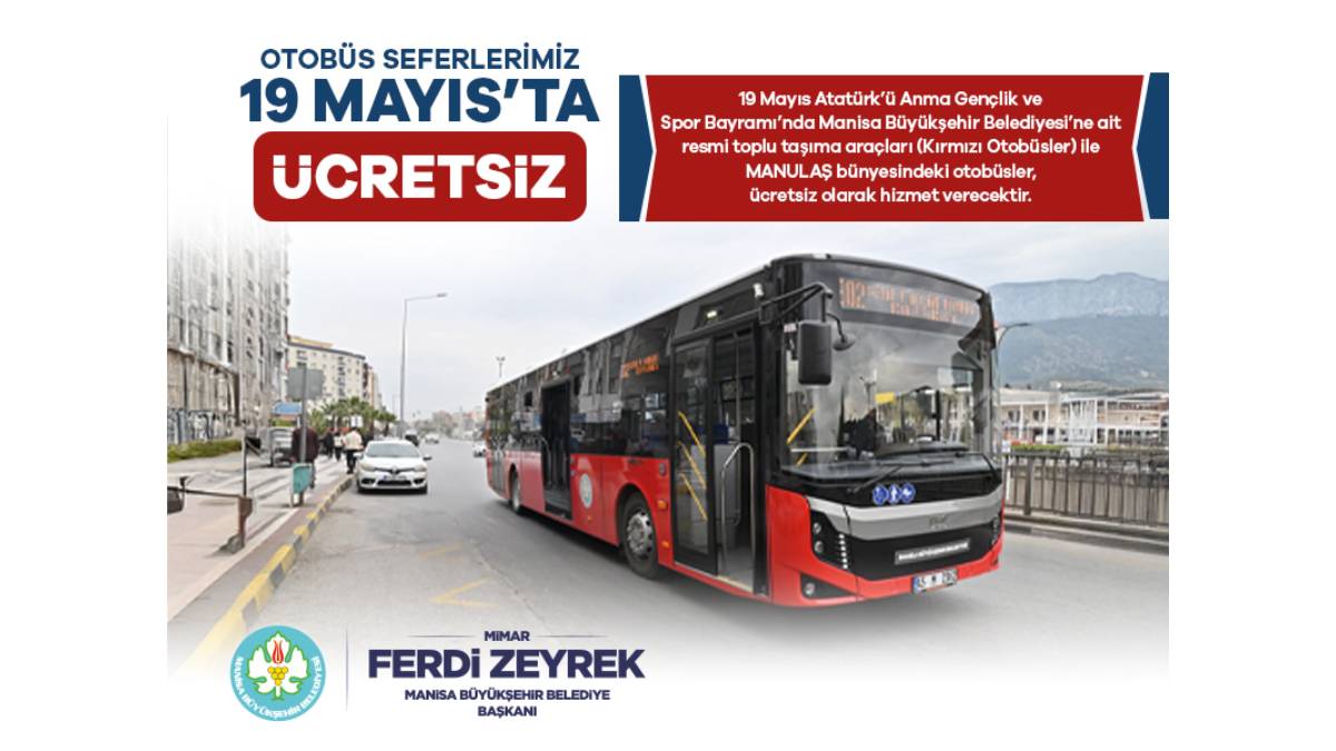 Büyükşehir’den 19 Mayıs’ta ücretsiz toplu taşıma