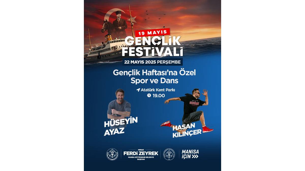 Manisa’da 19 Mayıs Gençlik Festivali coşkusu yaşanacak